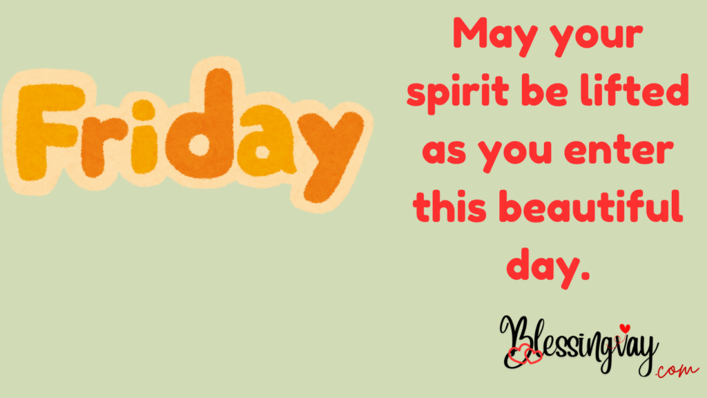 Friday Morning Blessing