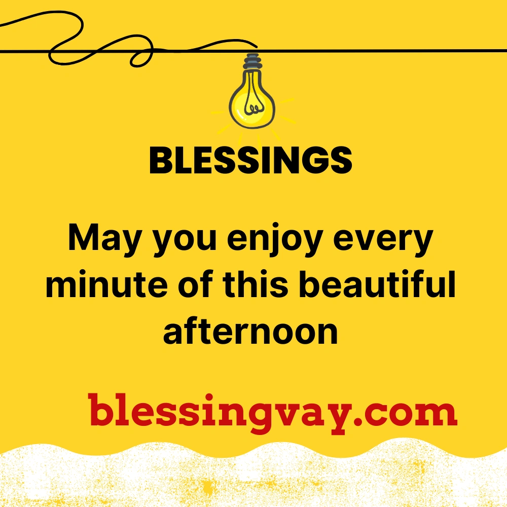 Short and Sweet Good Afternoon Blessings