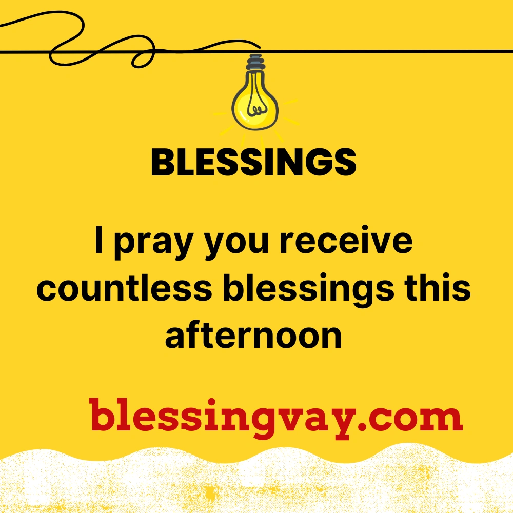Inspirational Good Afternoon Blessings