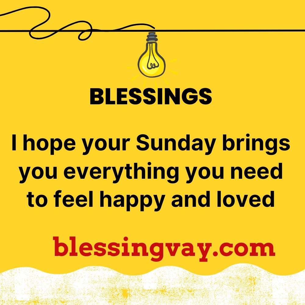 Heartwarming Sunday Blessings for Loved Ones