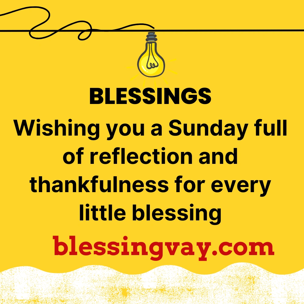 Sunday Blessings for Gratitude and Reflection