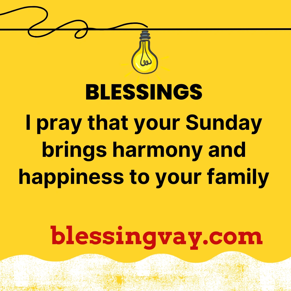 Sunday Blessings for Family and Togetherness