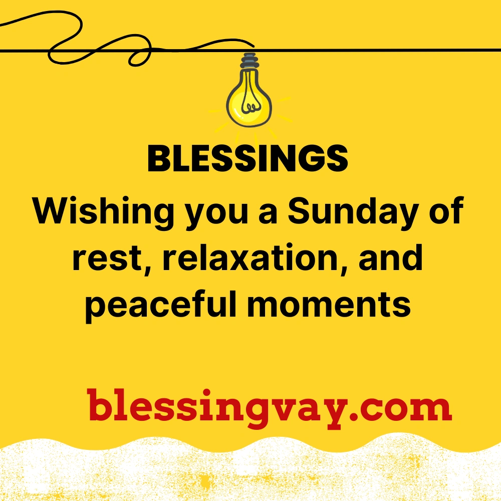 Sunday Blessings for Peaceful Rest and Relaxation