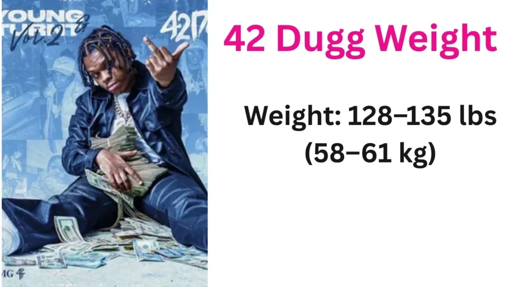 42 Dugg Height and Weight