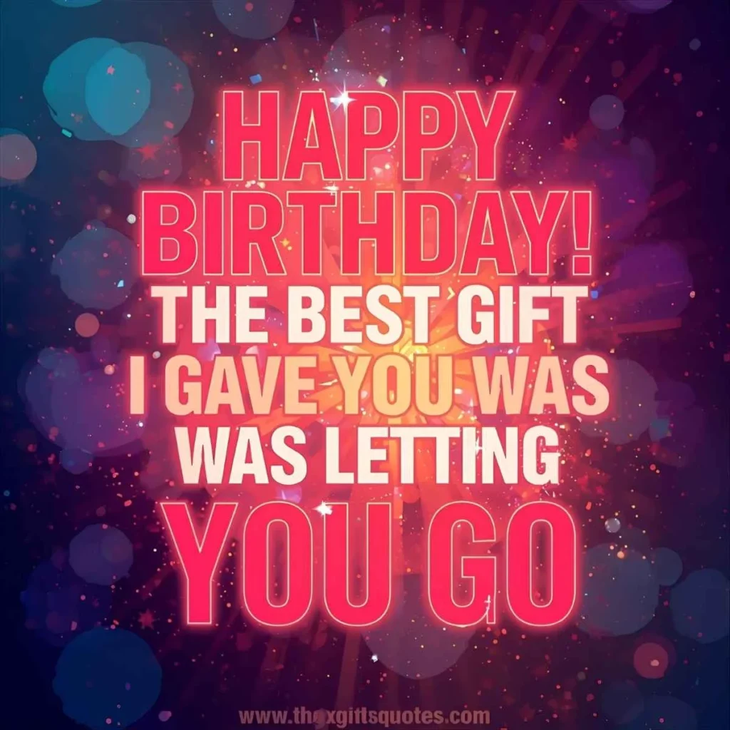 Birthday Quotes for Ex Boyfriend
