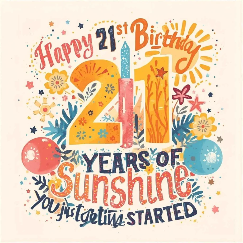 Happy 21st Birthday Girl Quotes