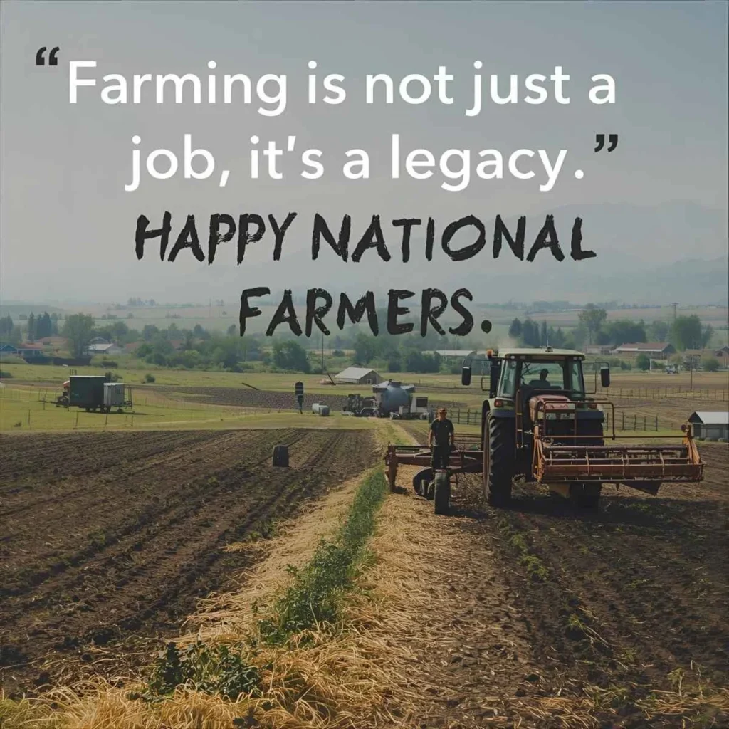 Happy National Farmers Day Quotes